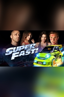 Super Fast