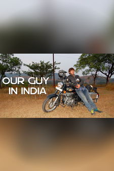 Our Guy in India