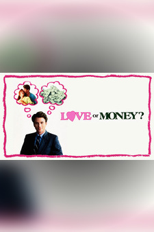 Love Or Money?