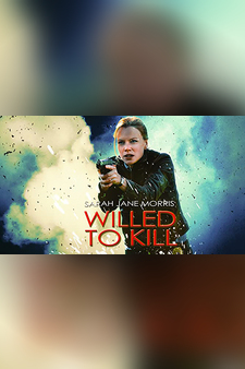 Willed To Kill