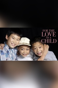 For the Love of a Child