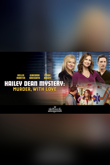 Hailey Dean Mysteries: Murder, with Love