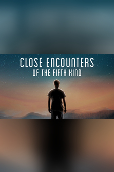 Close Encounters of the Fifth Kind: Cont...