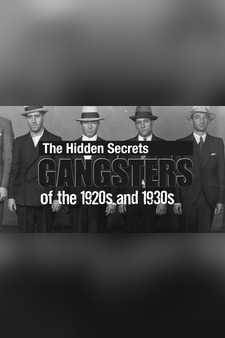The Hidden Secrets: Gangsters of the 192...
