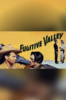 Fugitive Valley