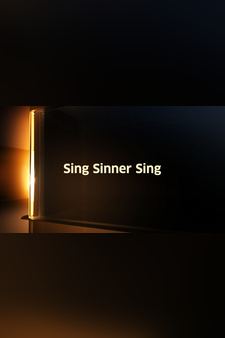 Sing, Sinner, Sing