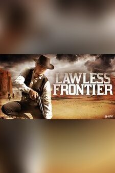 Lawless Frontier
