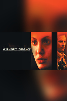 Without Evidence