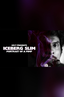Iceberg Slim: Portrait of a Pimp