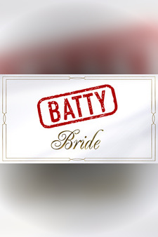 Batty Bride