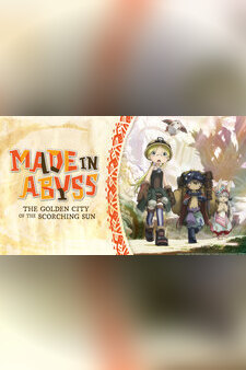 Made In Abyss: The Golden City of the Scorching Sun