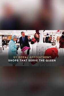 By Royal Appointment: Shops That Serve T...