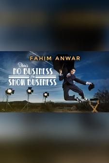 Fahim Anwar: There's No Business Like Sh...