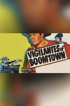 Vigilantes of Boomtown, The