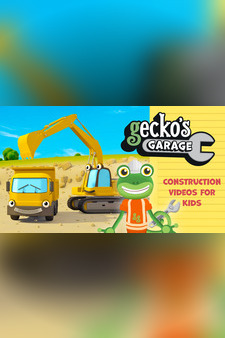 Gecko's Garage - Construction Videos for Kids