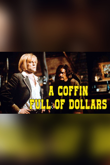 Coffin Full of Dollars