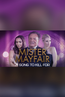 Mister Mayfair: A Song To Kill For