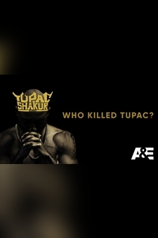 Who Killed Tupac?