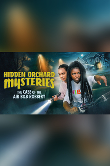 Hidden Orchard Mysteries The Case of the...