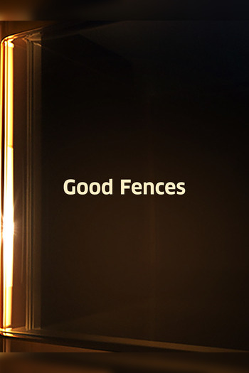 Good Fences
