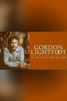 Gordon Lightfoot: If You Could Read My M...