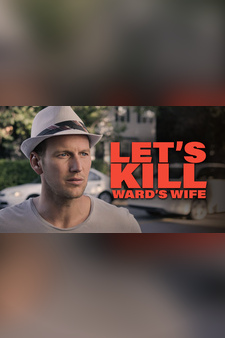 Let's Kill Wards Wife