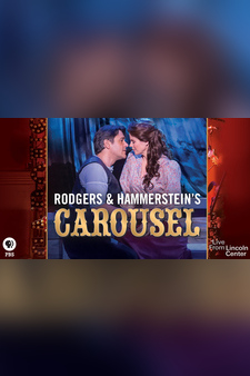 Live from Lincoln Center: Rodgers and Hammerstein's Carousel