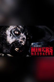Miner's Massacre