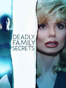 Deadly Family Secrets (Restored)