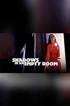 Shadows In An Empty Room
