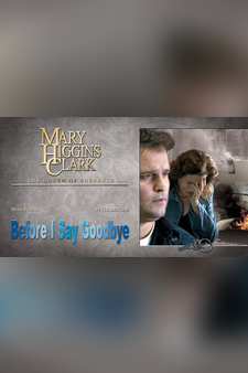 Mary Higgins Clark's: Before I Say Goodbye