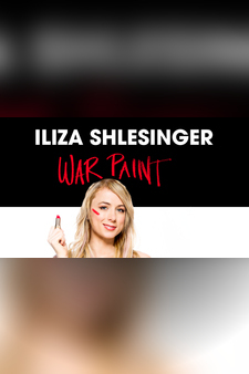 Iliza Shlesinger: War Paint