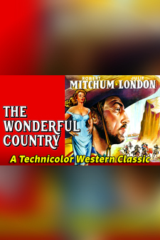 Robert Mitchum & Julie London in "The Wonderful Country" - A Technicolor Western Classic