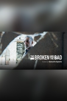 The Broken and the Bad Hosted By Giancar...