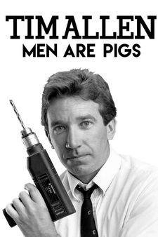 Tim Allen: Men Are Pigs