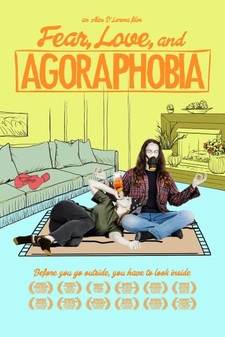 Fear, Love, And Agoraphobia