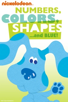 Numbers, Colors, Shapes … and Blue! (Blue's Clues)