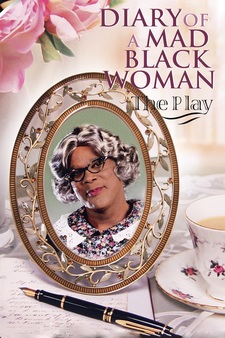 Tyler Perry's Diary of a Mad Black Woman-The Play