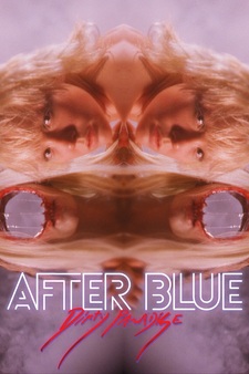 After Blue: Dirty Paradise
