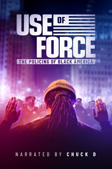 Use of Force: The Policing of Black Amer...