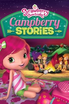 Strawberry Shortcake: Campberry Stories