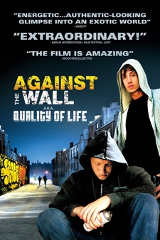 Against the Wall (a.k.a. Quality of Life...