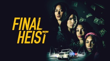 Final Heist
