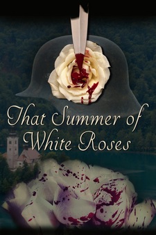 That Summer of White Roses