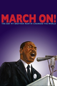 March On! The Day My Brother Martin Changed the World