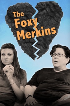 The Foxy Merkins: A Lesbian Hooker Comed...