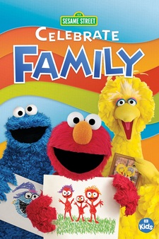 Sesame Street, Celebrate Family