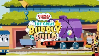 Thomas and Friends: The Great Bubbly Bui...