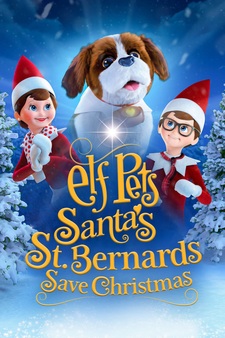 Elf Pets: Santa's St. Bernards Save Chri...
