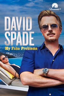 David Spade: My Fake Problems